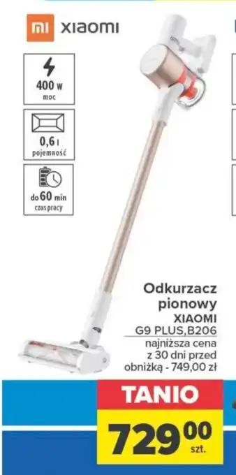 Carrefour Odkurzacz pionowy XIAOMI G9 PLUS, B206 oferta