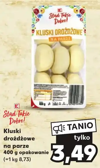Kaufland Kluski drożdżowe na parze 400 g oferta