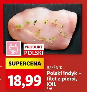 Lidl Polski indyk - filet z piersi, XXL 1 kg oferta