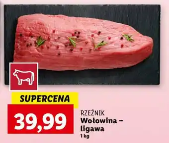 Lidl Wołowina - ligawa 1 kg oferta
