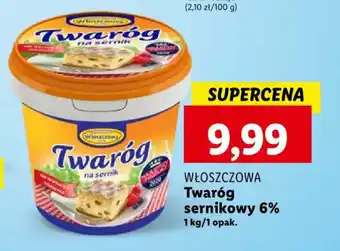 Lidl Twaróg sernikowy 6% 1 kg/1 opak. oferta