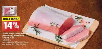 Biedronka Schab wieprzowy bez kości pakowany próżniowo Kraina Mięs 1 kg oferta