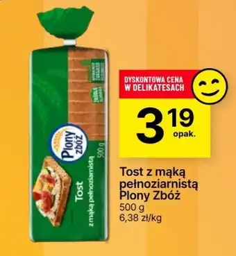 Delikatesy Centrum Tost plony zbóż oferta