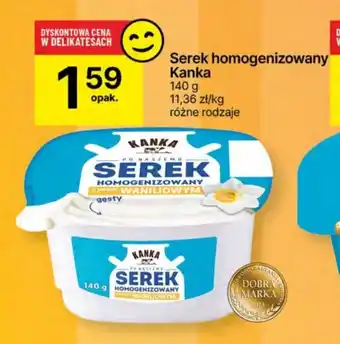 Delikatesy Centrum Serek homogenizowany Kanka 140 g oferta