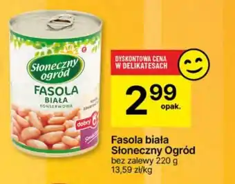 Delikatesy Centrum Fasola biała Słoneczny Ogród 220 g oferta