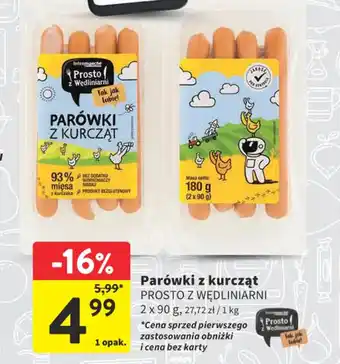 Intermarche Parówki z kurcząt PROSTO Z WĘDLINIARNI 2 x 90 g oferta