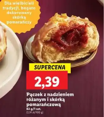 Lidl Pączek z nadzieniem różanym i skórką pomarańczową 82 g oferta