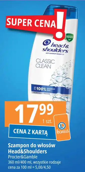 E.Leclerc Szampon do włosów Head&Shoulders 360 ml / 400 ml oferta