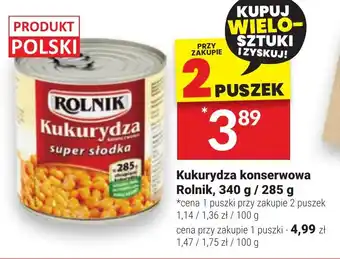 Twój Market Kukurydza konserwowa Rolnik, 340/285 g oferta