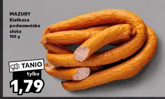 Kaufland Kiełbasa podwawelska mazury oferta