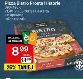 Delikatesy Centrum Proste historie bistro pizza z szynką i pieczarkami 420 g oferta