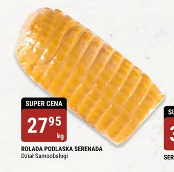 bi1 ROLADA PODLASKA SERENADA Dział Samoobsługi 1 kg oferta