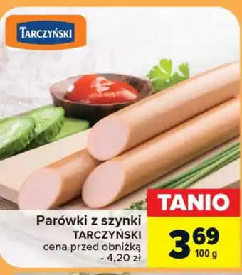 Carrefour Parówki tarczyński oferta
