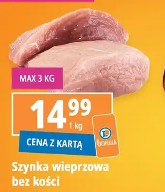 E.Leclerc Szynka wieprzowa bez kości 1kg oferta