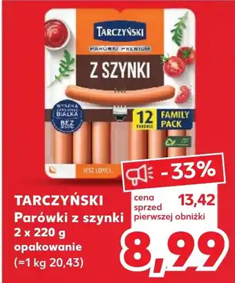 Kaufland TARCZYŃSKI Parówki z szynki 2x220g oferta