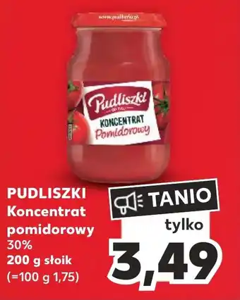 Kaufland PUDLISZKI Koncentrat pomidorowy 200g oferta