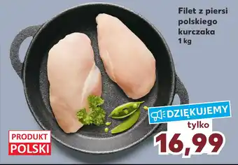 Kaufland Filet z piersi polskiego kurczaka 1kg oferta