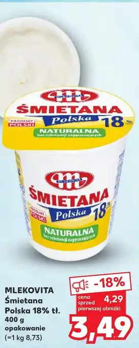 Kaufland MLEKOVITA Śmietana Polska 18% tł. 400 g oferta