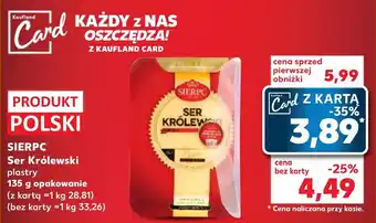 Kaufland SIERPC Ser Królewski 135 g oferta