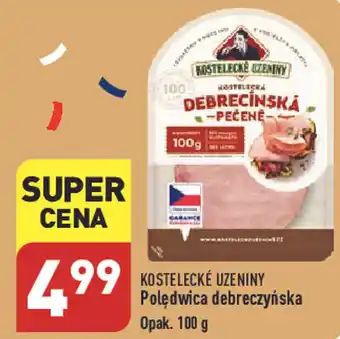 ALDI KOSTELECKÉ UZENINY Polędwica debreczyńska 100 g oferta