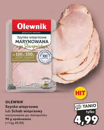 Kaufland Szynka Olewnik oferta