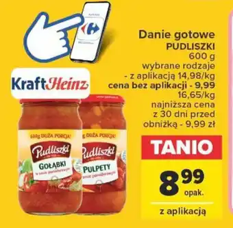 Carrefour Danie gotowe PUDLISZKI 600g oferta