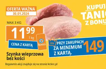 E.Leclerc Szynka wieprzowa bez kości 1 kg oferta