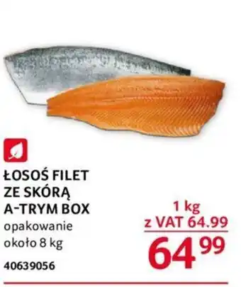 Selgros ŁOSOS FILET ZE SKÓRĄ A-TRYM BOX 1 kg oferta