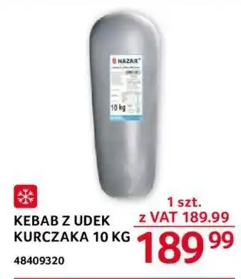 Selgros KEBAB Z UDEK KURCZAKA 10 KG oferta