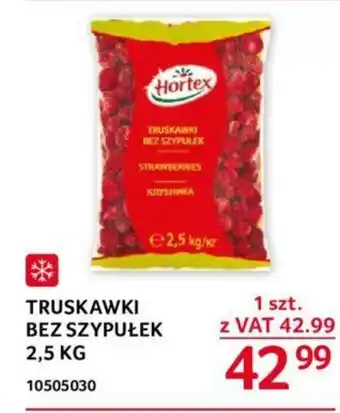 Selgros TRUSKAWKI BEZ SZYPUŁEK 2,5 KG oferta