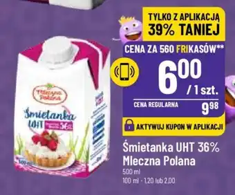 Polomarket Śmietanka UHT 36% Mleczna Polana 500 ml oferta
