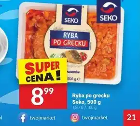 Twój Market SEKO Ryba po grecku 500 g oferta