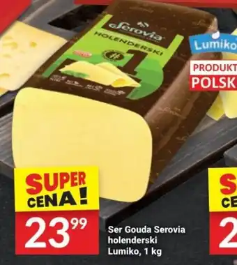 Twój Market Ser Gouda Serovia holenderski Lumiko 1 kg oferta