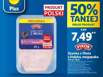 Lidl PIKOK Szynka z fileta z indyka, megapaka 250 g oferta