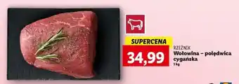 Lidl RZEŹNIK Wołowina - polędwica cygańska 1 kg oferta
