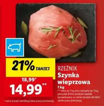 Lidl RZEŹNIK Szynka wieprzowa 1 kg oferta
