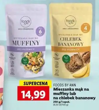 Lidl FOODS BY ANN Mieszanka mąk na muffiny lub na chlebek bananowy 250 g oferta