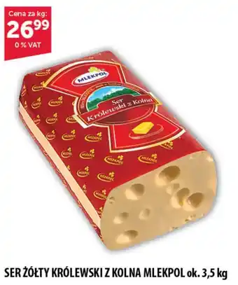 Eurocash Cash & Carry SER ŻÓŁTY KRÓLEWSKI Z KOLNA MLEKPOL ok. 3,5 kg oferta