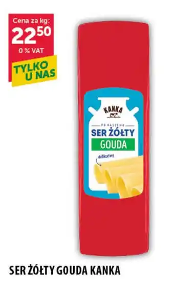Eurocash Cash & Carry SER ŻÓŁTY GOUDA KANKA oferta