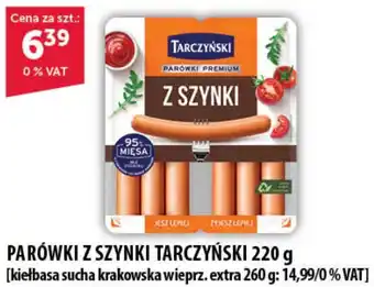 Eurocash Cash & Carry PARÓWKI Z SZYNKI TARCZYŃSKI 220 g oferta