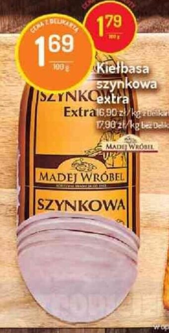 Delikatesy Centrum Kiełbasa szynkowa extra 100g oferta