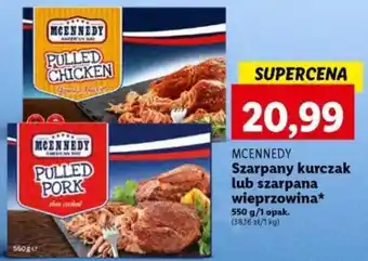 Lidl MCENNEDY Szarpany kurczak lub szarpana wieprzowina 550g oferta