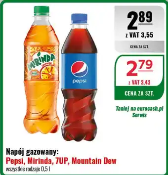 Eurocash Napój gazowany: Pepsi, Mirinda, 7UP, Mountain Dew 0,5 l oferta