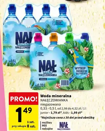 Intermarche Woda mineralna NAŁĘCZOWIANKA 0,33-0,5l oferta