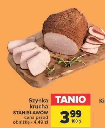 Carrefour Market Szynka Stanisławów oferta
