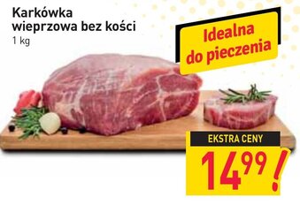 Stokrotka Karkówka wieprzowa bez kości 1 kg oferta