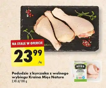 Biedronka Podudzie z kurczaka z wolnego wybiegu Kraina Mięs Nature 1 kg oferta