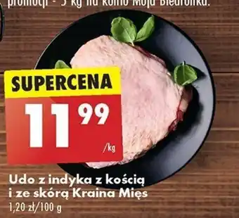 Biedronka Udo z indyka z kością i ze skórą Kraina Mięs 1 kg oferta
