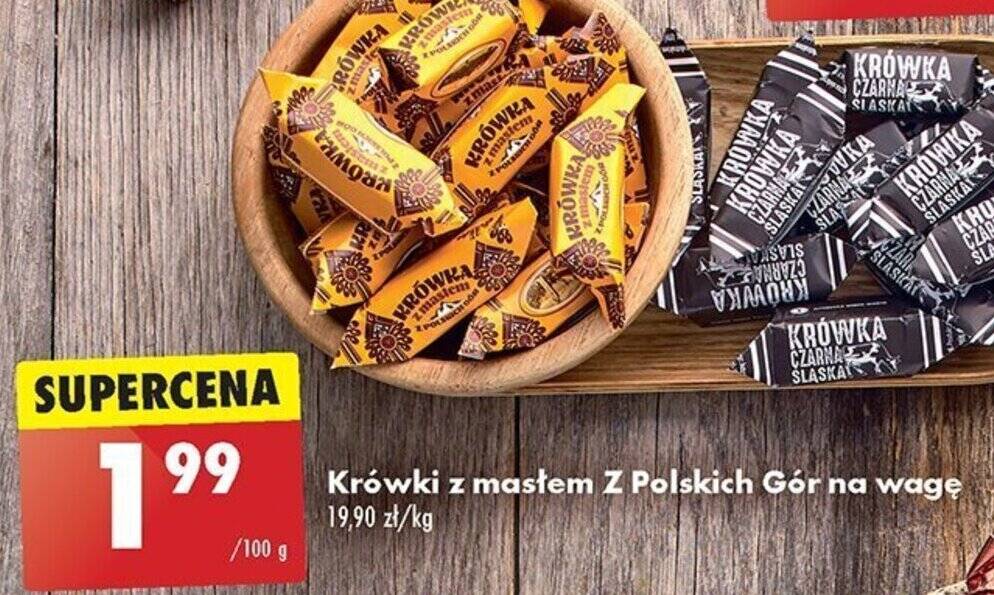 Pan Tadeusz 0 5 Cena Biedronka Promocja Krówki z masłem Z Polskich Gór na wagę 100 g w Biedronka