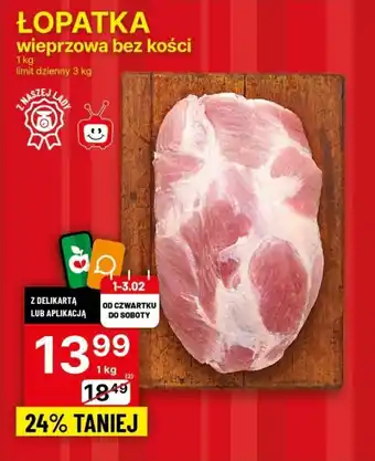 Delikatesy Centrum ŁOPATKA wieprzowa bez kości 1kg oferta